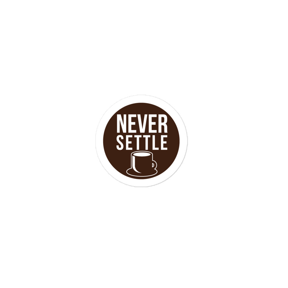 Laptop Sticker med citat - Never Settle Coffee